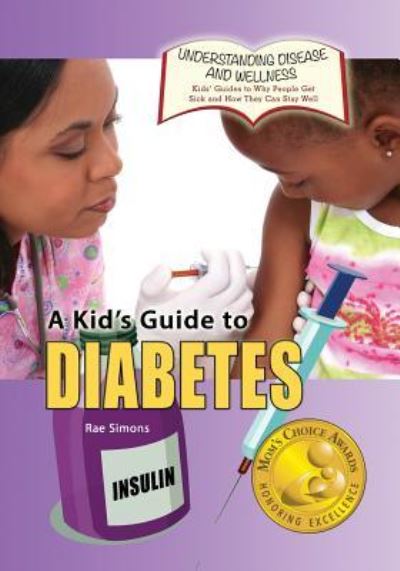 Cover for Rae Simons · A Kid's Guide to Diabetes (Paperback Book) (2016)