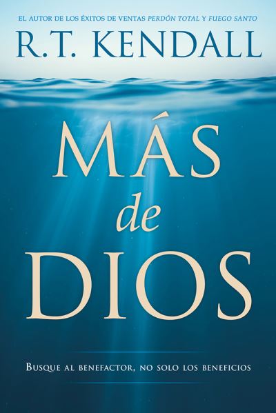 Cover for R T Kendall · Mas de Dios / More of God (Paperback Book) (2019)