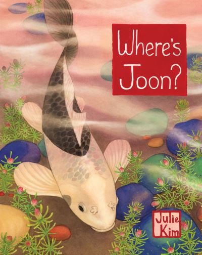 Cover for Julie Kim · Where's Joon? - Halmoni &amp; Family (Hardcover Book) (2023)
