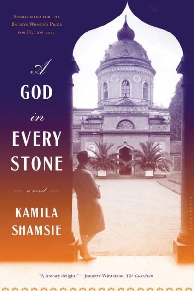 Cover for Kamila Shamsie · A God in Every Stone Shortlisted for the Baileys Women's Prize for Fiction 2015 (Pocketbok) (2016)