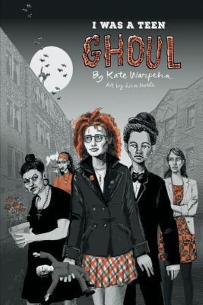 Cover for Katherine Warpeha · I Was a Teen Ghoul (Paperback Book) (2017)