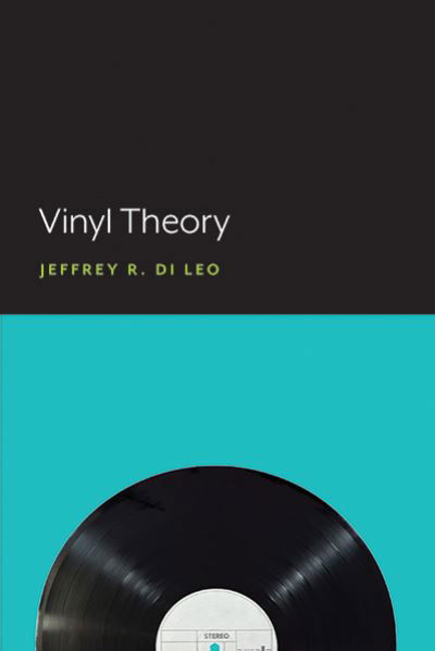 Cover for Jeffrey R. Di Leo · Vinyl Theory (Paperback Book) (2020)