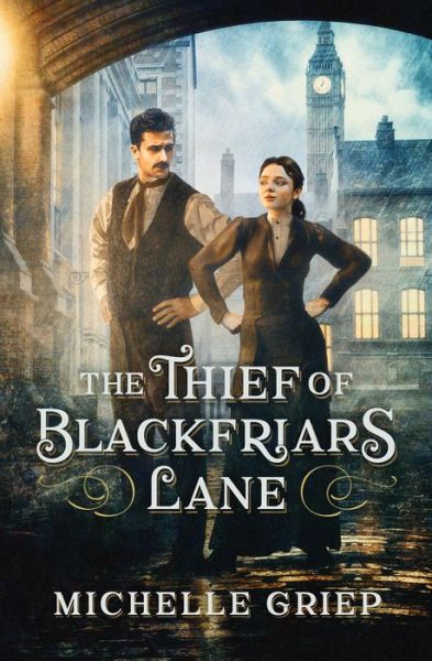 Cover for Michelle Griep · The Thief of Blackfriars Lane (Paperback Book) (2021)