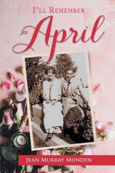 Cover for Jean Murray Munden · I'll Remember April (Paperback Book) (2018)