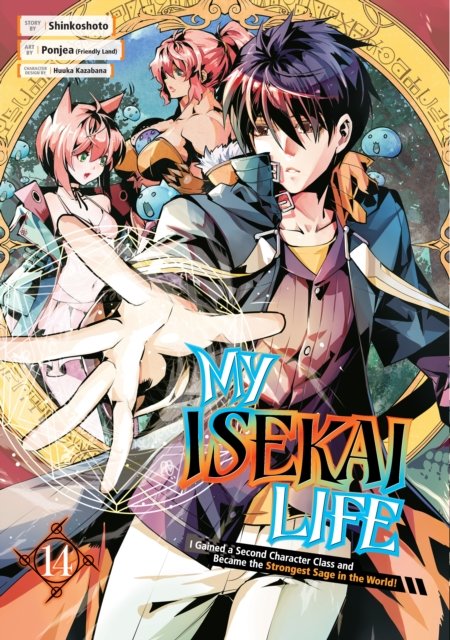 Cover for Shinkoshoto · My Isekai Life 14: I Gained a Second Character Class and Became the Strongest Sage in the World! (Pocketbok) (2024)