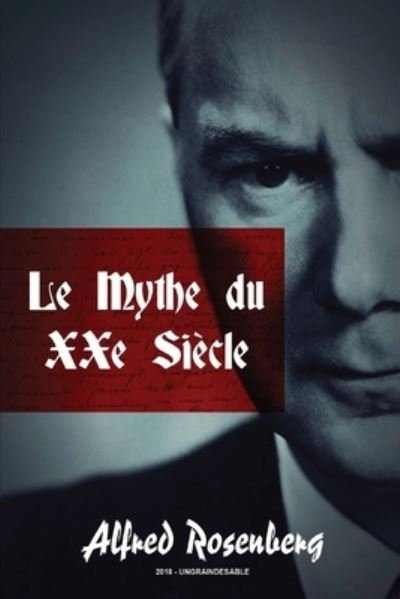 Cover for Alfred Rosenberg · Le mythe du XXe siecle (Paperback Book) (2018)