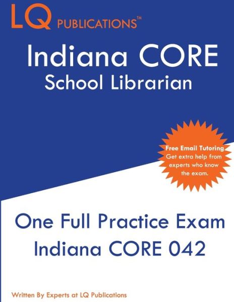 Cover for Lq Publications · Indiana CORE School Librarian (Paperback Book) (2020)