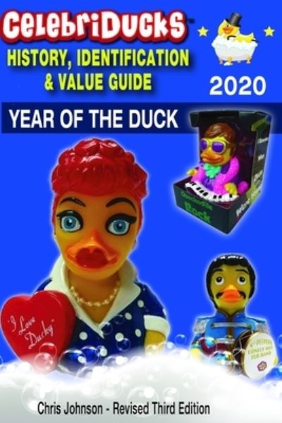 Cover for Chris Johnson · Celebriducks History, Identification &amp; Value Guide (Paperback Bog) (2020)