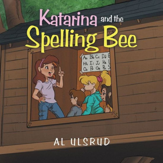 Cover for Al Ulsrud · Katarina and the Spelling Bee (Paperback Book) (2020)