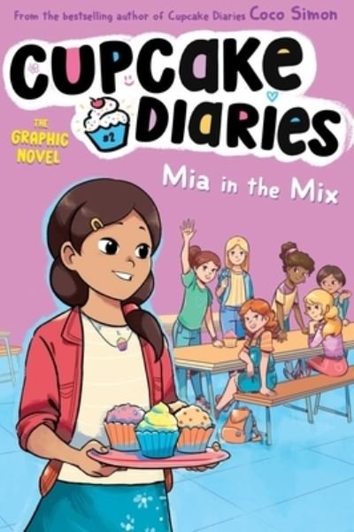 Cover for Coco Simon · Mia in the Mix Graphic Novel (Pocketbok) (2022)