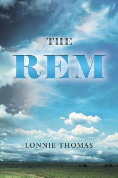 Cover for Lonnie Thomas · The Rem (Paperback Book) (2016)