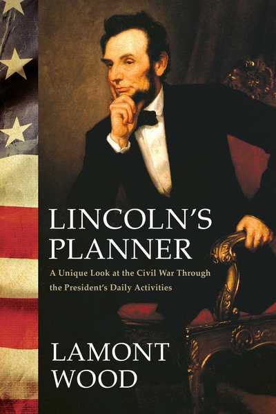 Cover for Lamont Wood · Lincoln's Planner (Bok) (2018)