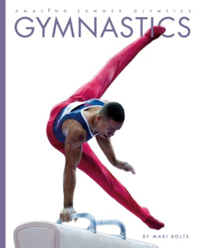 Gymnastics - Mari Bolte - Książki - Creative Company, The - 9781682773154 - 9 stycznia 2024