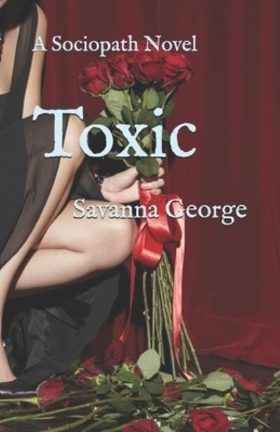 Cover for Savanna George · Toxic (Paperback Book) (2020)