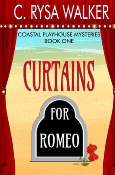 Cover for C Rysa Walker · Curtains for Romeo (Pocketbok) (2019)