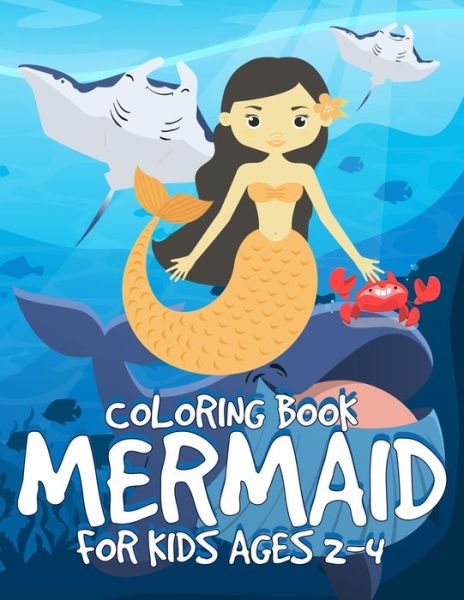 Cover for Paul Simpson · Mermaid Coloring Book for Kids Ages 2-4 (Paperback Book) (2019)