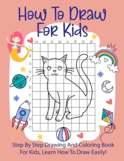 Cover for Kids Drawing Publishing · How To Draw For Kids (Pocketbok) (2019)