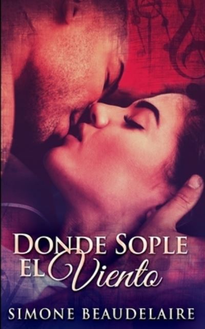 Cover for Simone Beaudelaire · Donde Sople El Viento (Paperback Book) (2021)