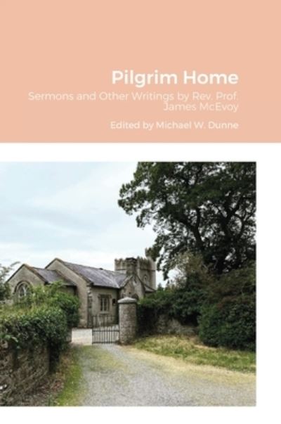 Cover for Michael Dunne · Pilgrim Home (Hardcover Book) (2020)