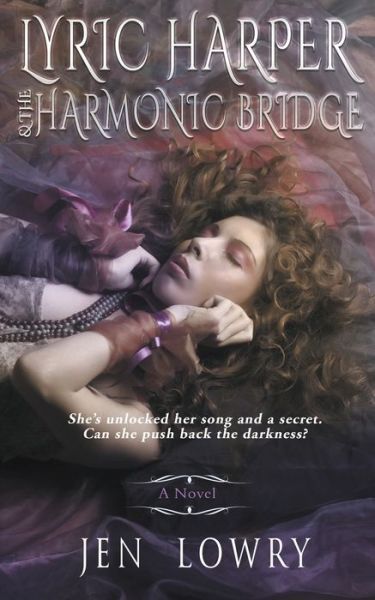 Cover for Lowry Jen · Lyric Harper &amp; the Harmonic Bridge (Paperback Book) (2019)