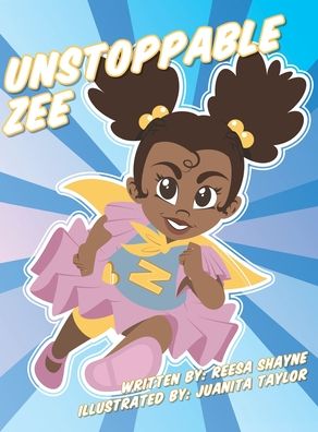 Cover for Reesa Shayne · Unstoppable Zee (Innbunden bok) (2022)