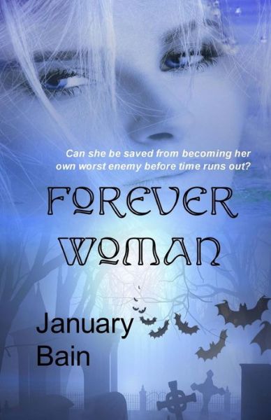 Cover for January Bain · Forever Woman (Volume 2) (Taschenbuch) (2013)