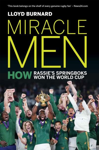 Cover for Lloyd Burnard · Miracle Men: How Rassie’s Springboks won the World Cup (Paperback Book) (2021)