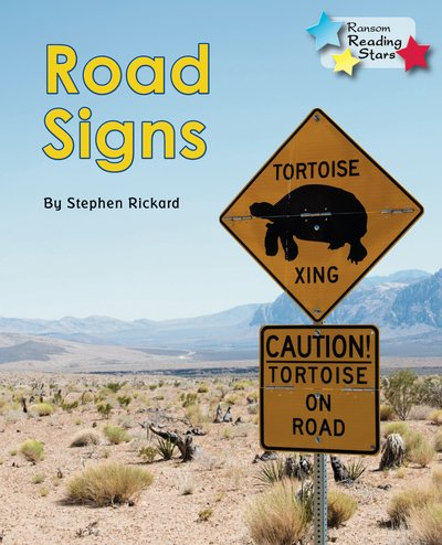 Road Signs - Reading Stars - Rickard Stephen - Livros - Ransom Publishing - 9781781278154 - 2019