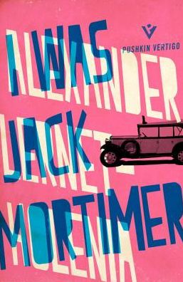 I Was Jack Mortimer - Lernet-Holenia, Alexander (Author) - Books - Pushkin Press - 9781782271154 - November 5, 2015