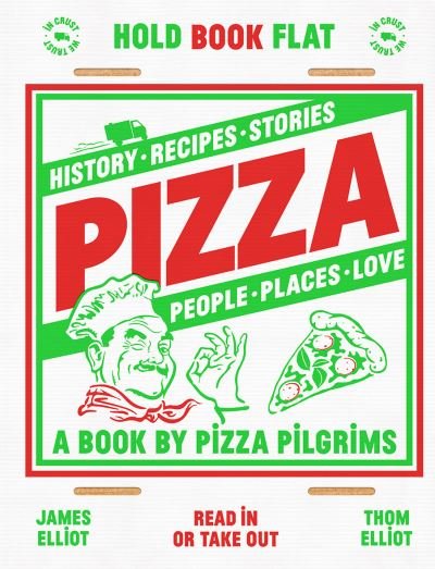 Cover for Thom Elliot · Pizza: History, Recipes, Stories, People, Places, Love (Innbunden bok) (2020)