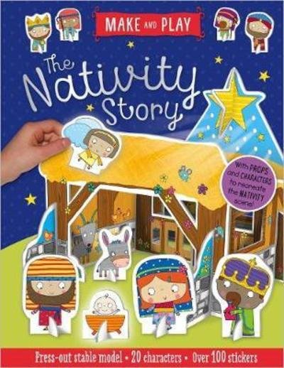 Cover for Make Believe Ideas · Make and Play: The Nativity Story: Press-Out Stable Model * 20 Characters * Over 20 Stickers (Paperback Book) (2018)