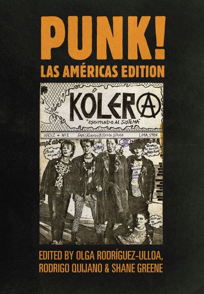 Cover for PUNK! Las Americas Edition - Global Punk (Hardcover Book) [New edition] (2022)