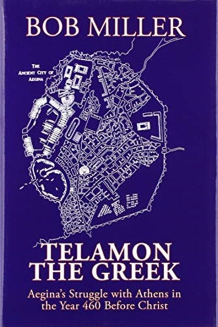 Cover for Bob Miller · Telamon the Greek (Hardcover Book) (2019)