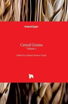 Cover for Aakash Kumar Goyal · Cereal Grains: Volume 2 (Innbunden bok) (2021)