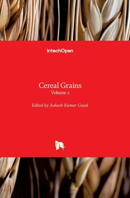 Cover for Aakash Kumar Goyal · Cereal Grains: Volume 2 (Innbunden bok) (2021)