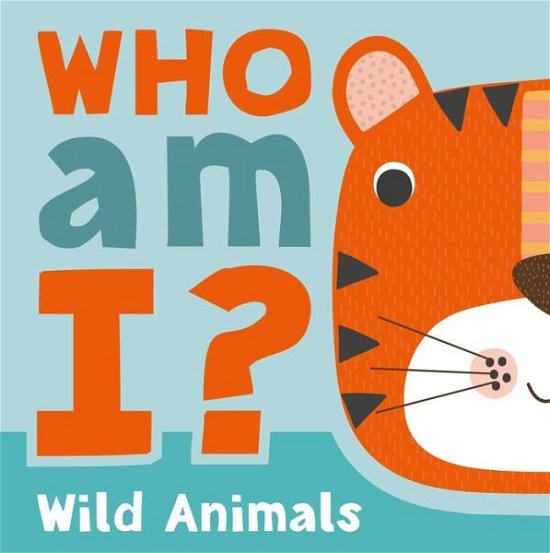 Cover for IglooBooks · Who Am I? Wild Animals (Bog) (2023)