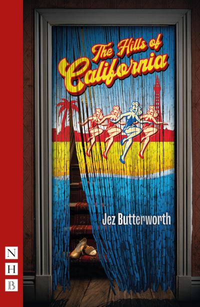 Cover for Jez Butterworth · The Hills of California - NHB Modern Plays (Paperback Bog) (2024)