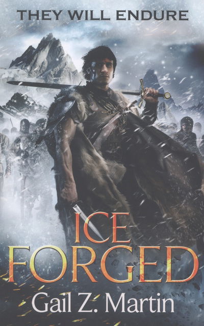 Cover for Gail Z. Martin · Ice Forged: Book 1 of the Ascendant Kingdoms Saga - Ascendant Kingdoms (Paperback Book) (2013)