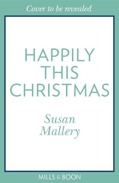 Cover for Susan Mallery · Happily This Christmas - Happily Inc (Paperback Book) (2020)