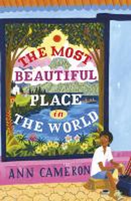 Cover for Ann Cameron · The Most Beautiful Place in the World (Paperback Book) (2014)