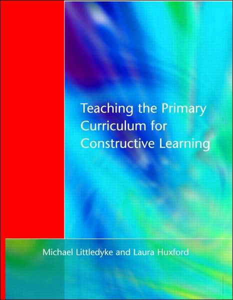 Cover for Michael Littledyke · Teaching the Primary Curriculum for Constructive Learning (Paperback Book) (1998)