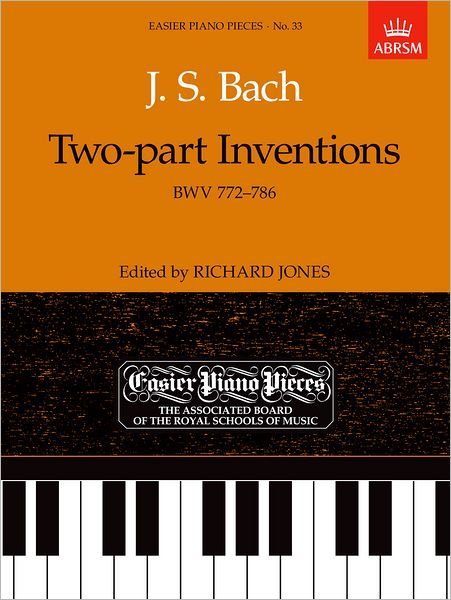 Cover for Richard Jones · Two-part Inventions, BWV 772-786: Easier Piano Pieces 33 - Easier Piano Pieces (ABRSM) (Sheet music) (1989)