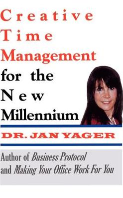 Cover for Jan Yager · Creative Time Management for the New Millennium (Hardcover Book) [2nd edition] (1999)