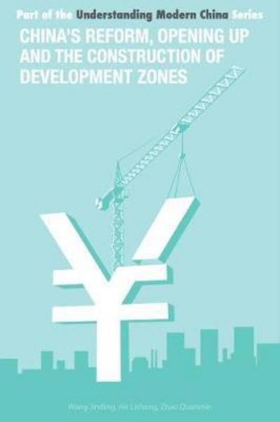 Cover for Jinding Wang · China's Reform and Opening Up and Construction of Economic Development Zone - Understanding Modern China (Paperback Book) (2017)