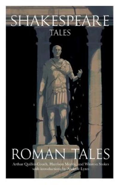 Cover for Andrew Lynn · Shakespeare Tales: Roman Tales - Shakespeare Tales (Pocketbok) (2018)