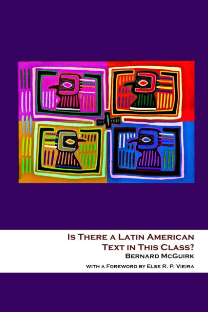 Cover for Bernard McGuirk · Is There a Latin American Text in This Class? (Paperback Book) (2021)