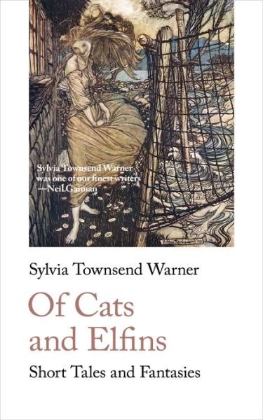 Cover for Sylvia Townsend Warner · Of Cats and Elfins: Short Tales and Fantasies - Handheld Classics (Paperback Book) (2020)