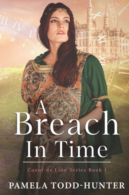 Cover for Pamela Todd-Hunter · A Breach In Time (Paperback Book) (2019)