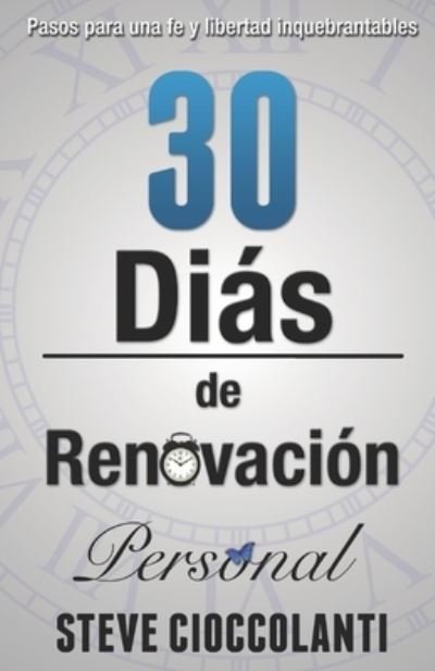 Cover for Steve Cioccolanti · 30 Dias de Renovacion Personal (Pocketbok) (2020)