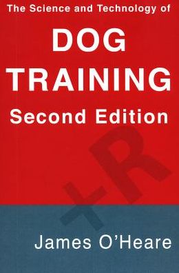 Cover for O'heare James · Science &amp; Technology of Dog Training (Paperback Book) (2017)